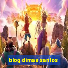 blog dimas santos